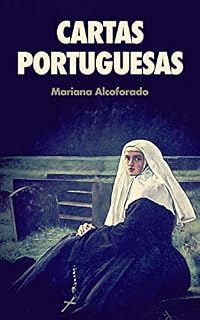 Livro Cartas Portuguesas: CARTAS DE AMOR DE UMA FREIRA PORTUGUESA