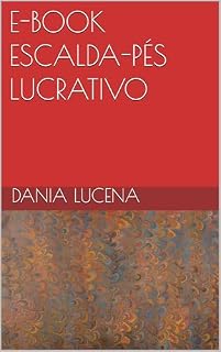 Livro ESCALDA-PÉS LUCRATIVO
