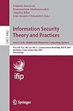 Image de Information Security Theory and Practices. Smart Cards, Mobile and Ubiquitous Computing Systems: First IFIP TC6 / WG 8.8 / WG 11.2 International ... 2