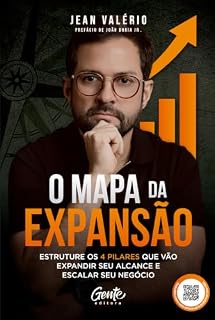 Livro O mapa da expansão: Estruture os 4 pilares que vão expandir seu alcance e escalar seu negócio