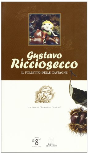 Gustavo Ricciosecco. Il folletto delle castagne.