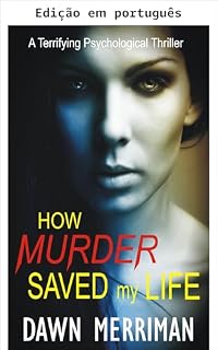 Livro Como o assassinato salvou minha vida
