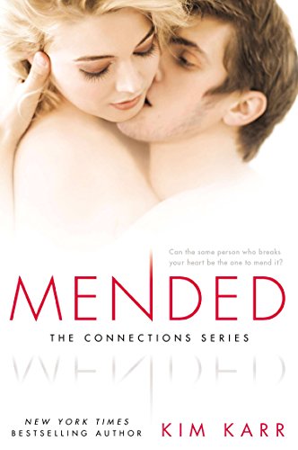 Mended (The Connections Series, Book 3)