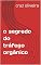 Livro o segredo do tráfego orgânico