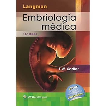 Langman. Embriología médica (13ª ed. - 2016) Langman. Embriología médica (13ª ed. - 2016)