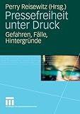 Image de Pressefreiheit unter Druck: Gefahren, Fälle, Hintergründe (German Edition)