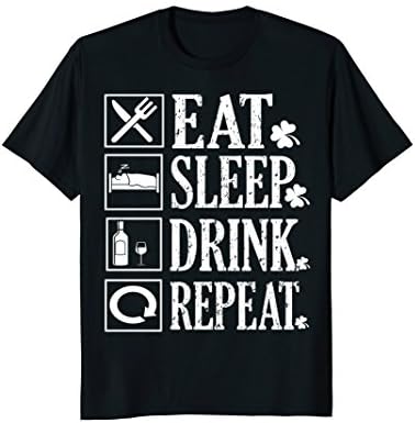 Eat Sleep Drink Repeat St Patrick's Day Tshirt