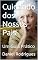 Livro Cuidando dos Nossos Pais: Um Guia Prático