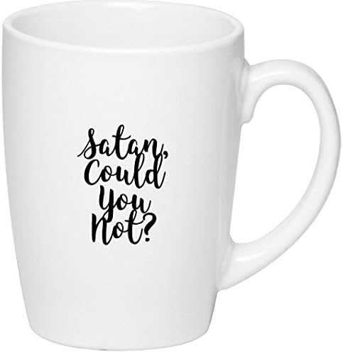 Satan, Could You Not? Coffee Cup, Mug