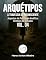Livro Arquétipos Vol. 04 - A Travessia do Inconsciente