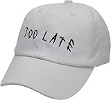 FGSS Mens Too Late Embroidery Adjustable Strapback Dad Hat Baseball Cap