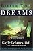 Living Your Dreams: The Classic Bestseller on Becoming Your Own Dream Expert by Gayle M. Delaney
