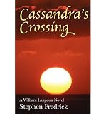 Front cover for the book Cassandra's Crossing by Stephen Fredrick
