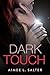 Dark Touch