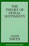 The Theory of Moral Sentiments (Great Books in Philosophy) cover