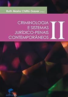 Livro Criminologia e sistemas jurídico-penais contemporâneos:Volume 2
