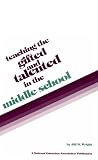 Teaching the Gifted and Talented in the Middle School, Wright, Jill D., 081060745X