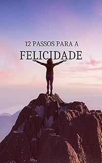 Livro 12 PASSOS PARA A FELICIDADE