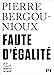 Tracts (N°3) - Faute d'égalité (French Edition) by 