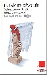 La  laïcité dévoilée