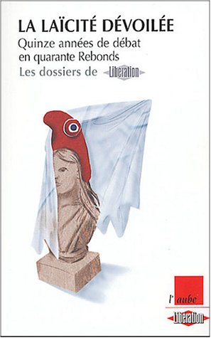 La  laïcité dévoilée