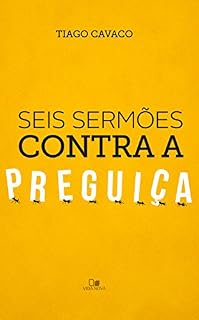 Livro Seis sermões contra a preguiça