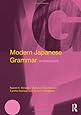 Modern Japanese Grammar Workbook (Modern Grammar Workbooks)