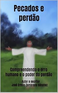 Livro Pecados e perdão: Compreendendo o erro humano e o poder do perdão