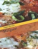Mangiare!