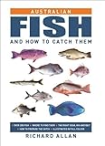 Paperback Australian Fish and How to Catch Them Book