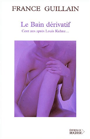 Le  bain dérivatif