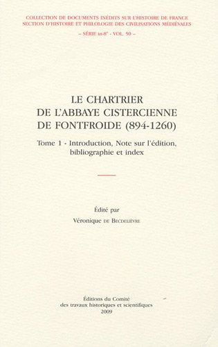 Le  chartrier de l'abbaye cistercienne de Fontfroide