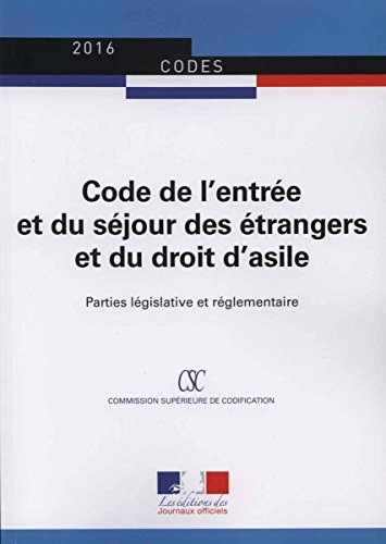 Code de l'entrée et du séjour des étrangers et du droit d'asile
