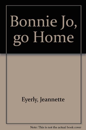 Bonnie Jo, Go Home