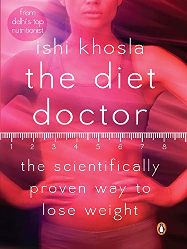 The Diet Doctor: The Scientifically Proven Way to Lose Weight The Diet Doctor: The Scientifically Proven Way to Lose Weight