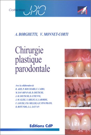 Chirurgie plastique parodontale by A. Borghetti