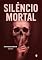 Livro Silêncio Mortal