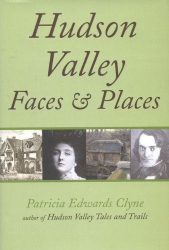 Hudson Valley Faces and Places