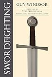 Swordfighting, for Writers, Game Designers, and Martial Artists Swordfighting, for Writers, Game Designers, and Martial Artists