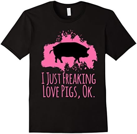Men's I Just Freaking Love Pigs Ok Cute Sarcastic Funny Shirt 2XL Black