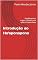 Livro Introdução ao Ho'oponopono: Fundamentos, origem, filosofia e as quatro frases-chave