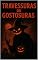 Livro Travessuras ou Gostosuras (freak)