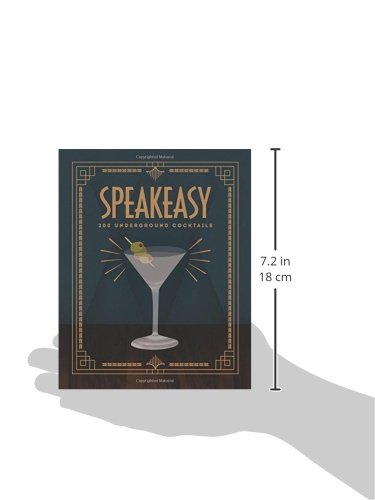 Speakeasy: 200 Underground Cocktails