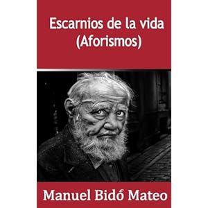 Escarnios de la vida (Spanish Edition)