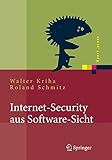Image de Internet-Security aus Software-Sicht: Grundlagen der Software-Erstellung für sicherheitskritische Bereiche (Xpert.press) (German Edition)