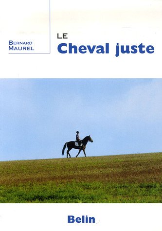 Le  cheval juste