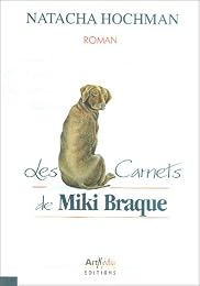 Les  carnets de Miki Braque