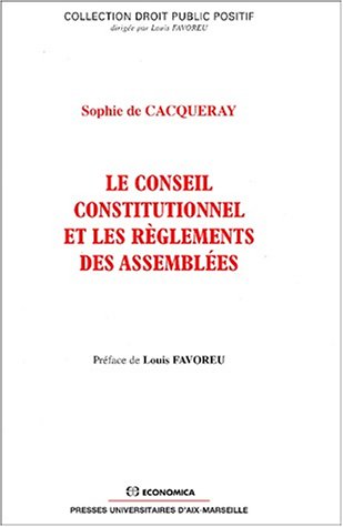 Le  Conseil constitutionnel et les règlements des assemblées