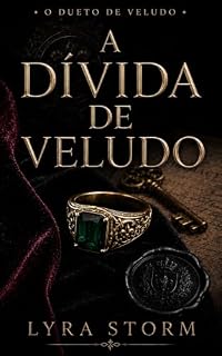 Livro A dívida de veludo (O dueto de veludo Livro 1)