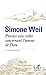 Pensees sans ordre concernant l'amour de Dieu (et autres textes) by Simone Weil